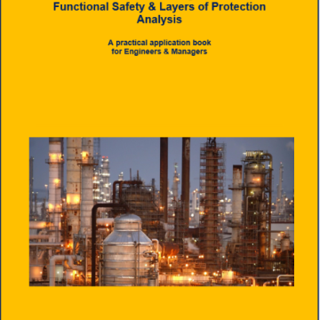 The Breakthrough in Functional Safety & Layers of Protection Analysis